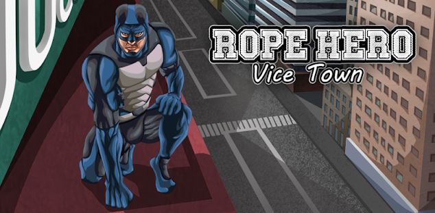 rope hero vice town apk download