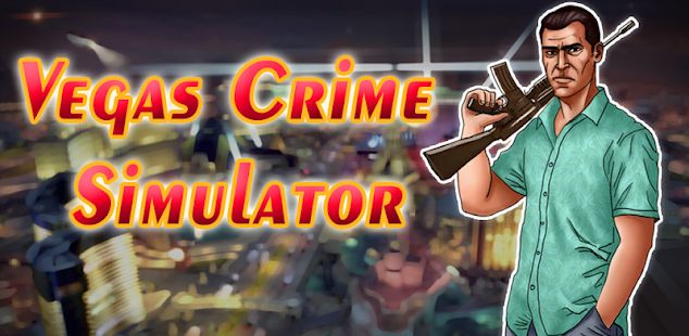 Vegas Crime Simulator apk download